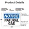 Signmission Natural Gas OSHA Notice Sign, Aluminum, 24in W x 18in L, 2PK OS-2PACK-NS-A-1824-L-14313 - alternate 4